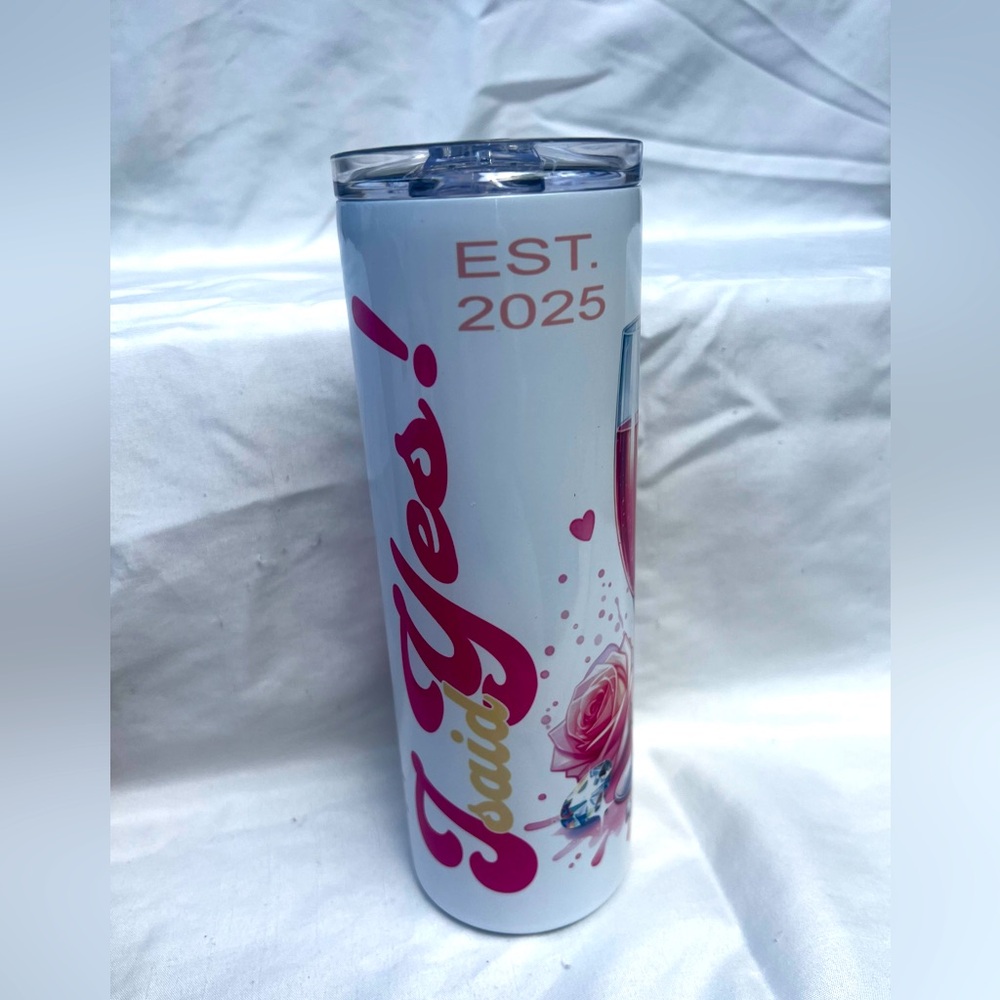 Luxury Tumbler “I said yes”